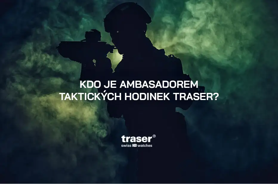Kdo je ambasadorem taktických hodinek traser?